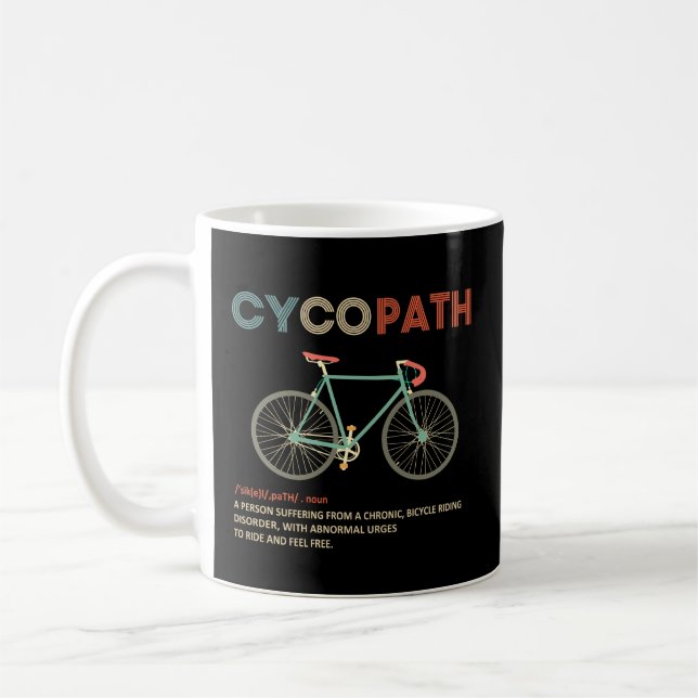 Cycopath Funny Cycling Geschenk für Radfahrer Kaffeetasse (Links)