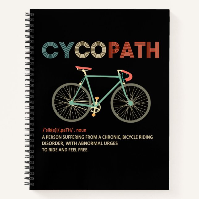Cycopath Funny Cycling Geschenk für Radfahrer Notizbuch (Vorderseite)