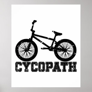 Cycopath - Funny MTB Biker Cyclist Lover Poster