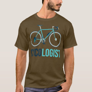 Cykologe Funny Cycling Gift Cyclist T-Shirt