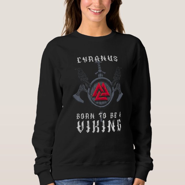 Cyranus - Geboren als Sehender - Personalisiert Sweatshirt (Vorderseite)