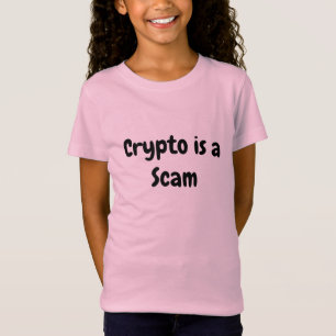 Cyrpto ist ein Scam T-Shirt