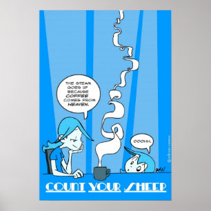 CYS-Kaffee kommt aus dem Himmel Poster