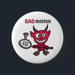 CZ- Devil Playing BADminton Cartoon Button<br><div class="desc">Unglaublich witzig niedlicher Rotteufel beim Federball Cartoon Design. Es ist einzigartig und Spaß und eine tolle Geschenkidee. Er ist voller Persönlichkeit. Kann auch benutzerdefinierten Text hinzufügen und den Hintergrund bei der Bestellung ändern. Viele der Designs sagen BADminton.</div>
