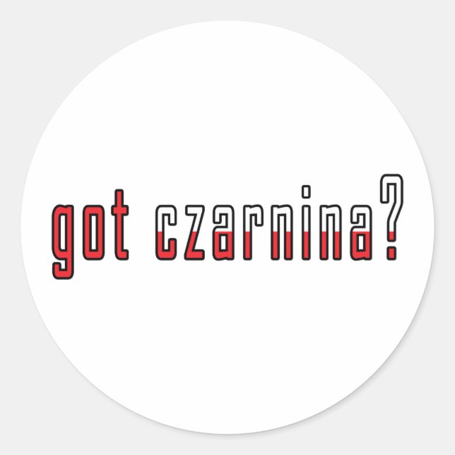 Czarnina got? Flagge Runder Aufkleber (Vorderseite)