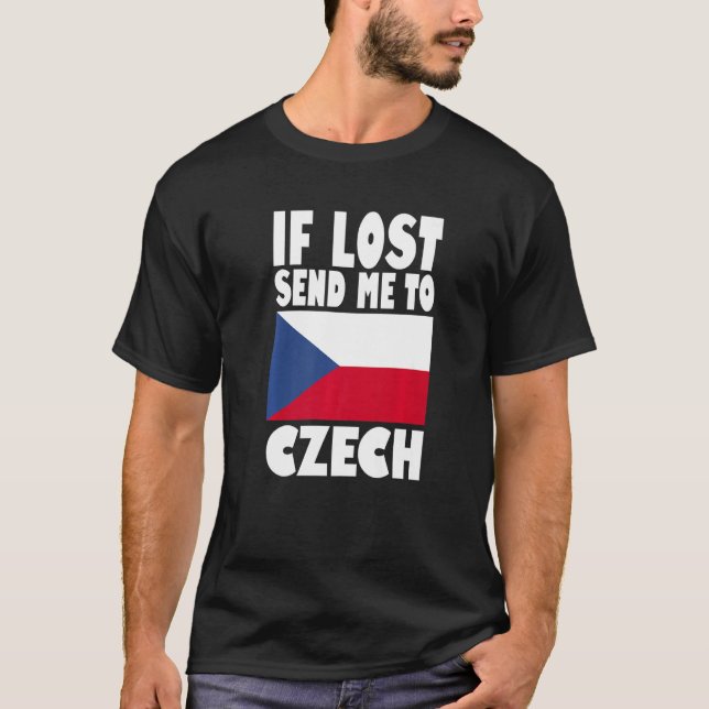 Czech Flag Design  If lost send me to Czech Premiu T-Shirt (Vorderseite)