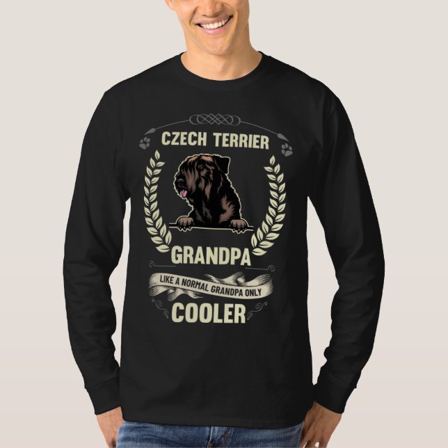 Czech Terrier Grandpa Like A Normal Grandpa Only C T-Shirt (Vorderseite)