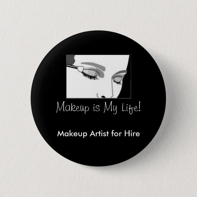 D002, Make-up ist mein Leben! , Maskenbildner für Button (Vorderseite)