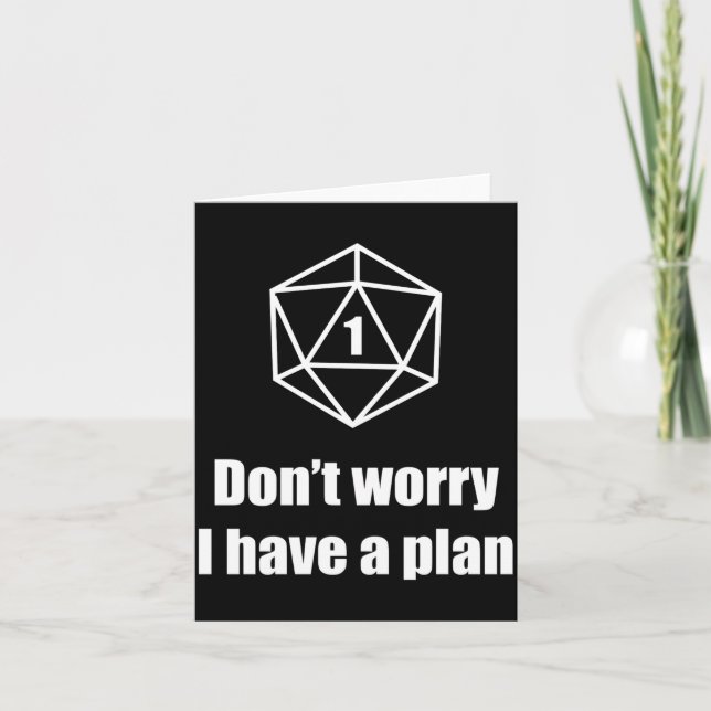 D20 Fail Dont Worry I Have A Plan  Karte (Vorderseite)
