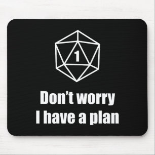 D20 Fehlschlag Keine Sorge Ich Habe Einen Plan Mousepad