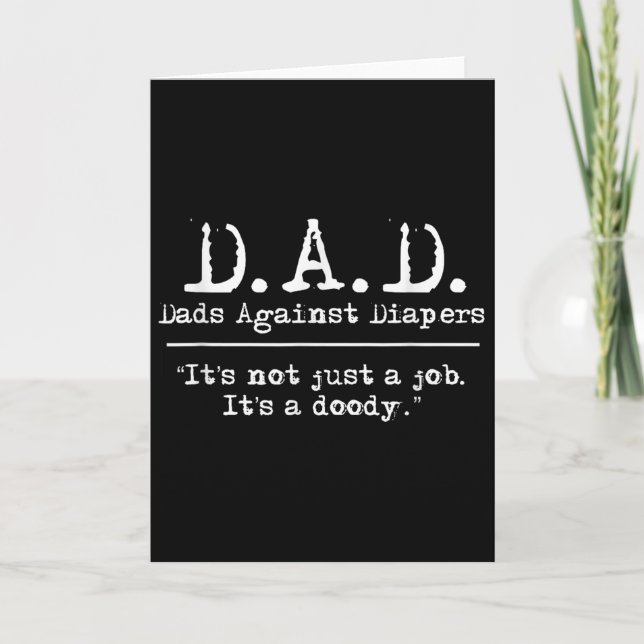 D.a.d. Dads Against Diapers Men's Humor Meme Quote Karte (Vorderseite)