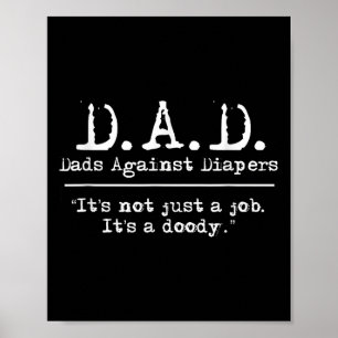 D.a.d. Väter gegen Windeln Männer Humor Meme Zitat Poster