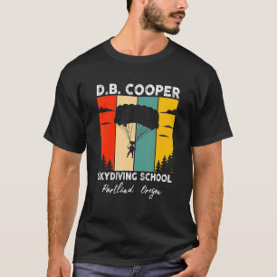 D B Cooper Skydiving Academy Db Coopers Vintag T-Shirt