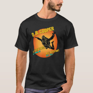 D B Coopers Skydiving School Portland Oregon D T-Shirt
