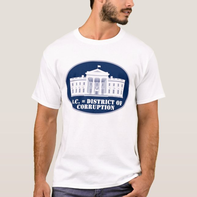 D.C. = Bezirk von Korruption T-Shirt (Vorderseite)