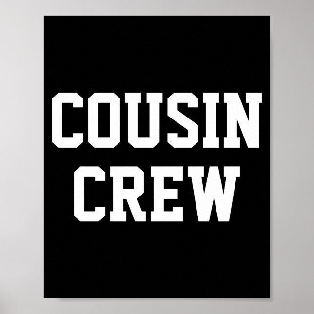 D Cousin Crew Matching Family _2  Poster (Vorne)