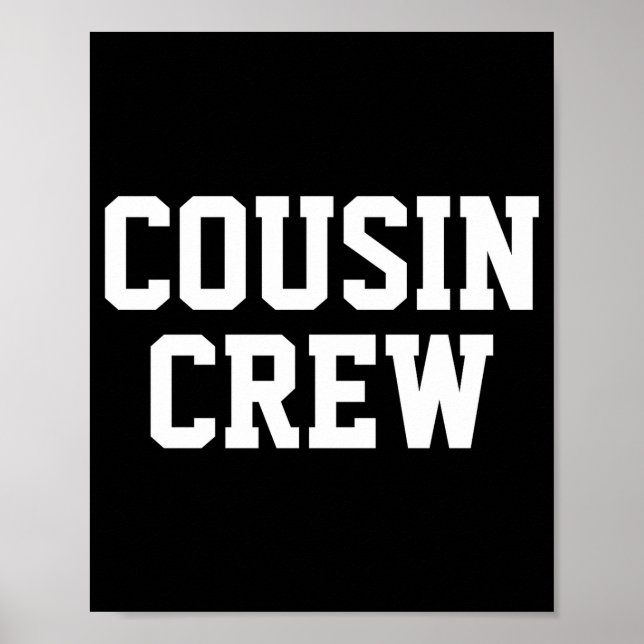 D Cousin Crew Matching Family  Poster (Vorne)