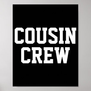 D Cousin Crew passende Familie Kleinkind Poster