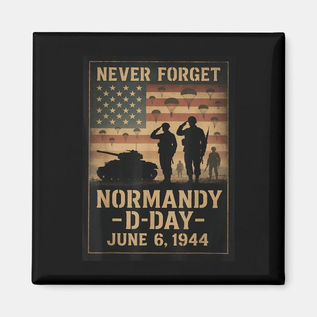 D-day 81st Anniversary Normandy 1944 Military Trib Magnet (Vorne)