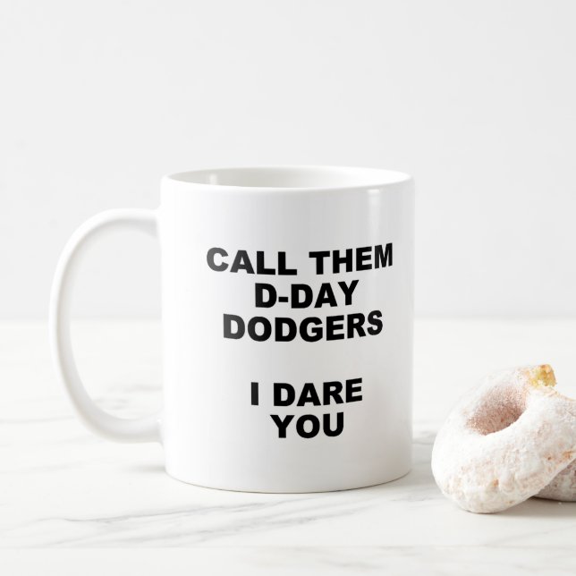 D-Day Dodgers-Tasse Kaffeetasse (Mit Donut)