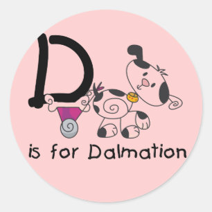 D ist für T - Shirt und Geschenke der Dalmatinie Runder Aufkleber