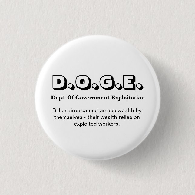 D.O.G.E. Abept. der Ausbeutung durch Gov........ Button (Vorderseite)