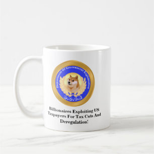 D.O.G.E. Department of Government Exploitation Kaffeetasse