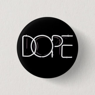 D.O.P.E BUTTON