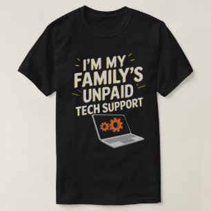DA58-I's Unbezahlter Computeringenieur meiner Fami T-Shirt