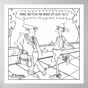 Da, aber für die Gnade Gottes gehe ich Poster