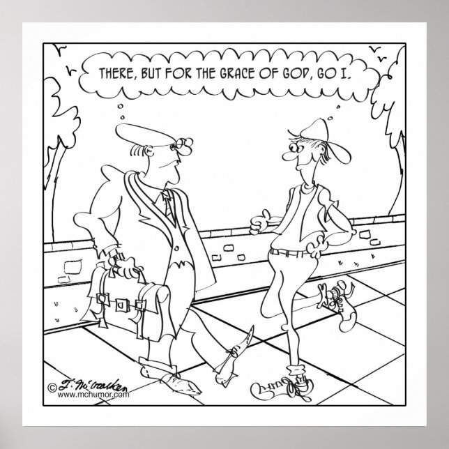 Da, aber für die Gnade Gottes gehe ich Poster (Vorne)