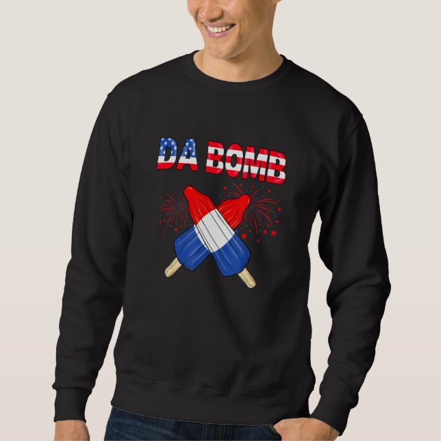 Da Bomb Patriotic Popsicles 4. Juli Summer Pop Sweatshirt (Vorderseite)