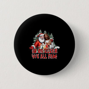 Da Clerb wir alle fühlen Jesus Santa Funny Weihnac Button