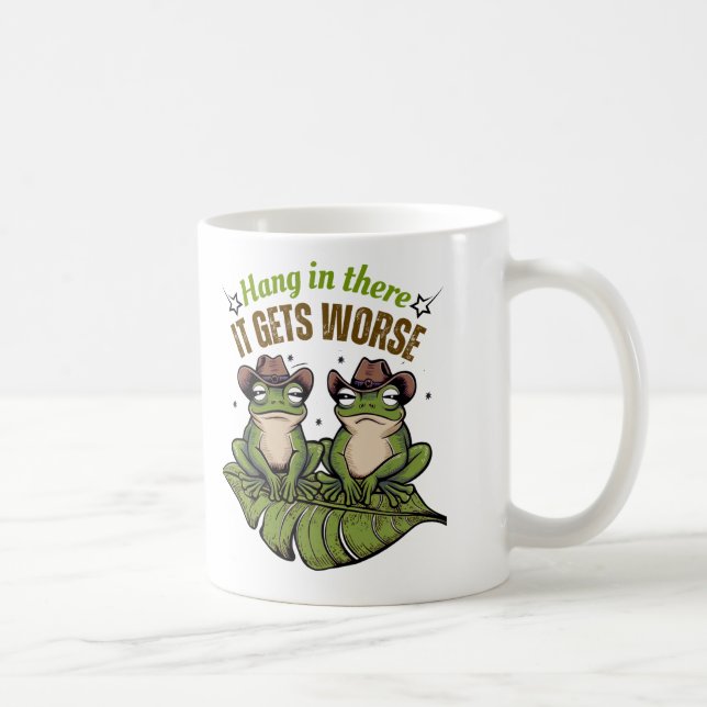 Da drin, wird es noch schlimmer - Frosch-Tasse Kaffeetasse (Rechts)