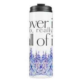 Da drüben. Das alles. mit Bäumen Thermosbecher