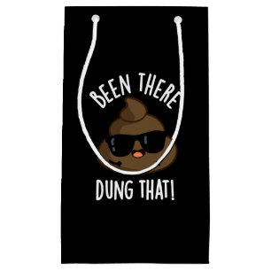 Da Dung, dass lustige Kack Pun Dark BG Kleine Geschenktüte