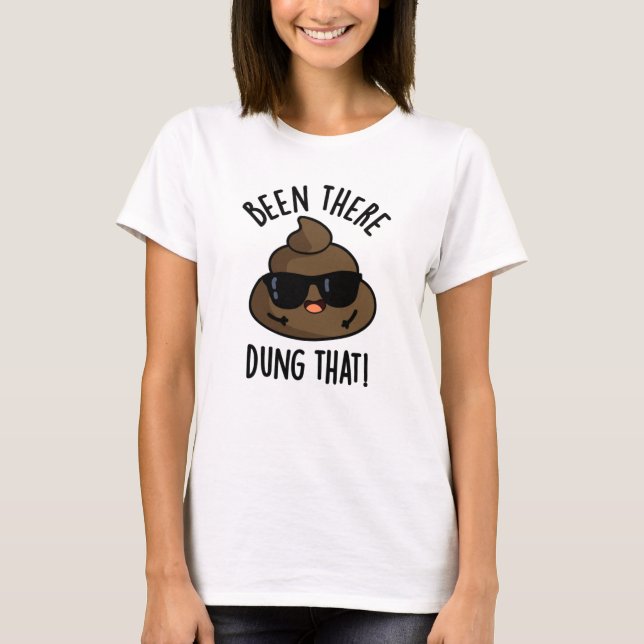 Da Dung, dass lustige Kack Pun T-Shirt (Vorderseite)