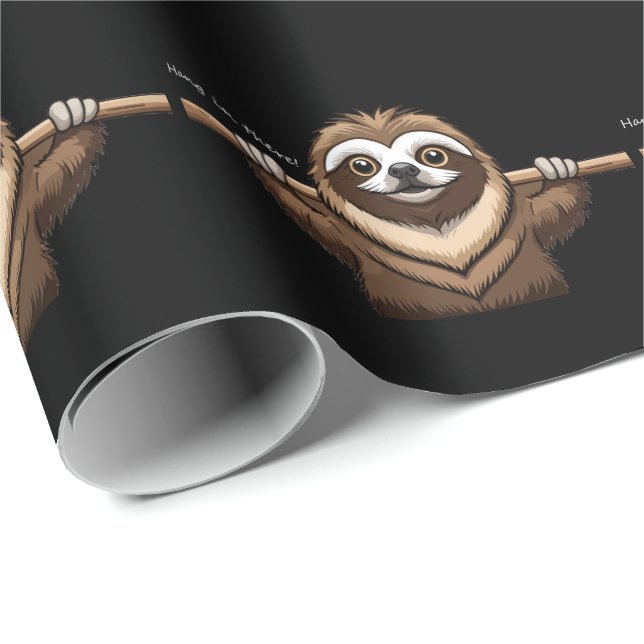 "Da hängen": Sloths ermutigende Worte Geschenkpapier (Rolleneckpunkt)