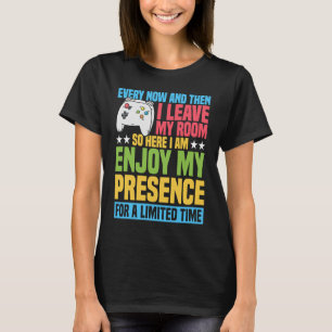 Da ich ab und zu mein Zimmer verließ, bin ich hier T-Shirt