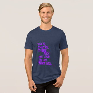 Da, Ihr / Dein, Du bist T-Shirt Tri-Blend Shirt
