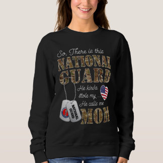 Da ist diese National Guard Mom National Guard Gr Sweatshirt