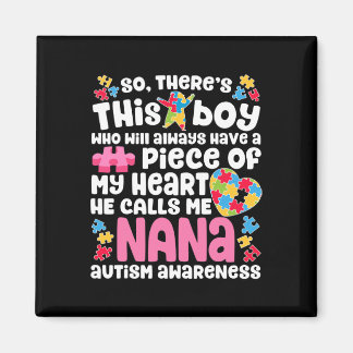 Da ist dieser Junge, den er mich Nana Autismus Awa Magnet