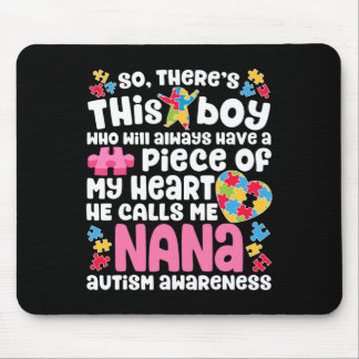 Da ist dieser Junge, den er mich Nana Autismus Awa Mousepad