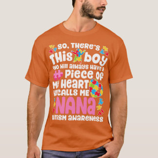 Da ist dieser Junge, den er mich Nana Autismus Bew T-Shirt