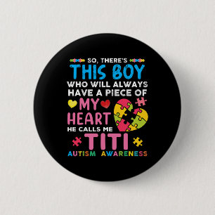 Da ist dieser Junge, den er mich Titi Autismus Awa Button