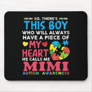 Da ist dieser Junge, den er Mimi Autismus-Bewussts Mousepad