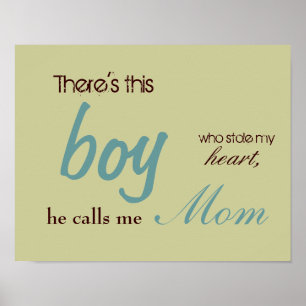 Da ist dieser, Junge, der mir das Herz gestohlen h Poster