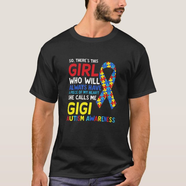Da ist dieses Mädchen, das sie mich Gigi Gg Autism T-Shirt (Vorderseite)