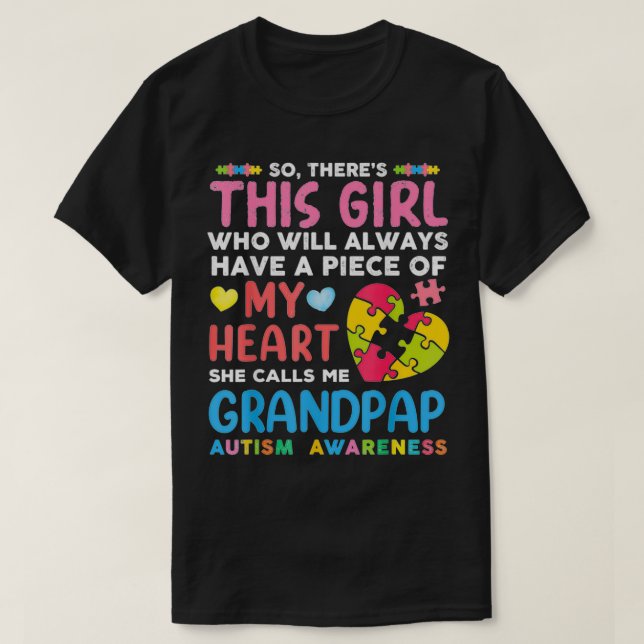 Da ist dieses Mädchen, das sie mich Grandpap Autis T-Shirt (Design vorne)