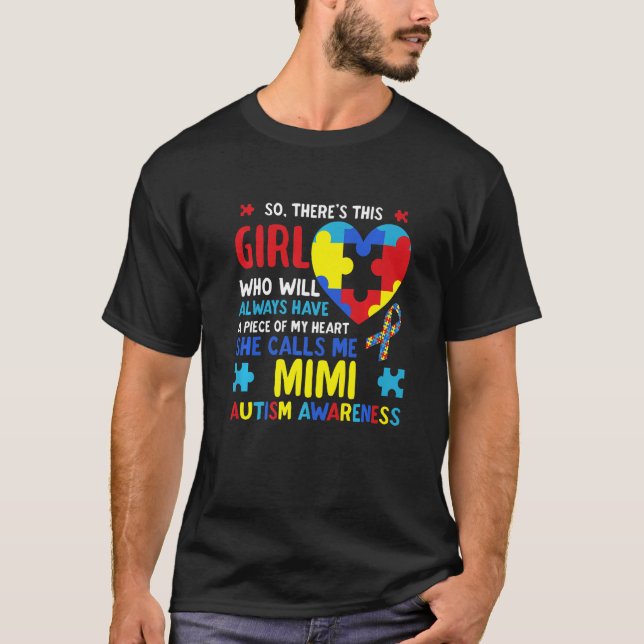 Da ist dieses Mädchen, das sie mich Mimi Oma Autis T-Shirt (Vorderseite)